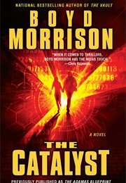 The Catalyst (Boyd Morrison)