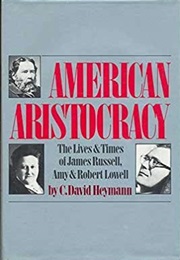 American Aristocracy (C. David Heymann)