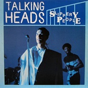 Slippery People - Talking Heads