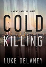 Cold Killing (Luke Delaney)