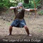 The Legend of Mick Dodge