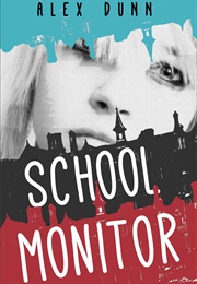 School Monitor (Alex Dunn)