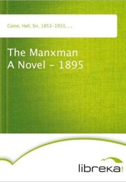 The Manxman (Sir Hall Caine)