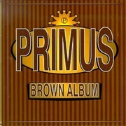Primus Brown Album