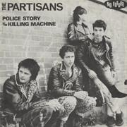 PARTISANS -- Police Story