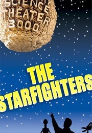 Mst3k: The Starfighters (1994)