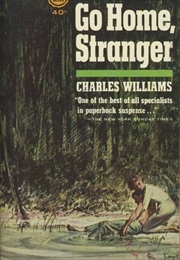Go Home, Stranger (Charles Williams)