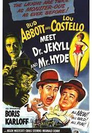 Abbott &amp; Costello Met Dr. Jekyll &amp; Mr. Hyde