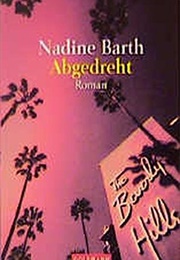 Abgedreht (Nadine Barth)