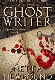 Ghost Writer (Netta Newbound)