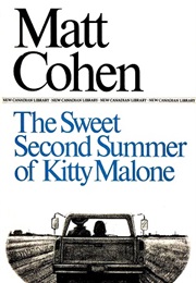 The Sweet Second Summer of Kitty Malone (Matt Cohen)