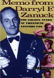 Memo From Darryl F. Zanuck (Rudy Behlmer)