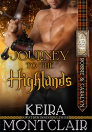 Journey to the Highlands (Keira Montclair)