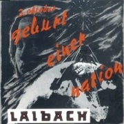 Laibach — Geburt Einer Nation