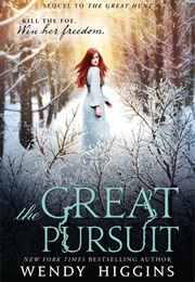 The Great Pursuit (Wendy Higgins)