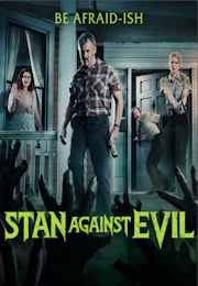 Stan Against Evil (2016)