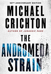 The Andromeda Strain (Michael Crichton)