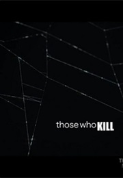 Those Who Kill (2014)