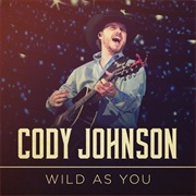 Wild as You - Cody Johnson