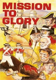 Mission to Glory: A True Story (1977)