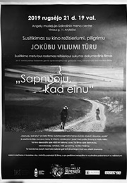 Sapnuoju, Kad Einu (2012)