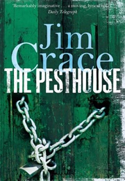 The Pesthouse (Jim Crace)