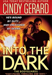 Into the Dark (Cindy Gerard)