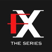 F/X the Series