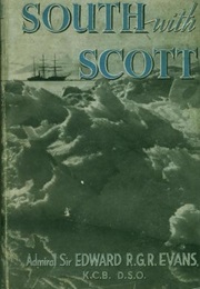 South With Scott (Edward R.G.R. Evans)