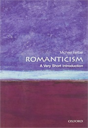 Romanticism: A Very Short Introduction (Ferber)