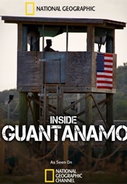 National Geographic: Inside Guantanamo (2009)