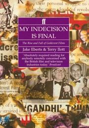 My Indecision Is Final (Jake Eberts &amp; Terry Illott)