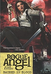 Rogue Angel Bathed in Blood (Alex Archer)