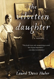 The Velveteen Daughter (Laurel Davis Huber)