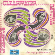 It Came Out of the Sky - Creedence Clearwater Revival