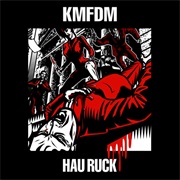 KMFDM — Hau Ruck