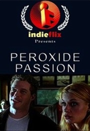 Peroxide Passion (2001)