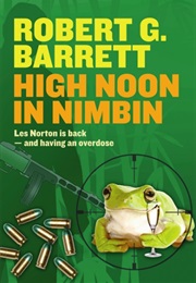 High Noon in Nimbin (Robert G. Barrett)