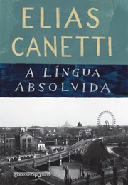 A Lingua Absolvida (Elias Canetti)