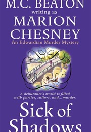 Sick of Shadows (Marion Chesney)