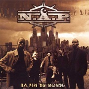 N.A.P - La Fin Du Monde