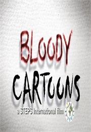 Bloody Cartoons (2007)