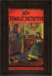 The Female Detective (Andrew Forrester)