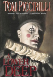 A Lower Deep (Tom Piccirilli)