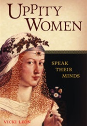 Uppity Women Speak Their Minds (Vicki Leon)