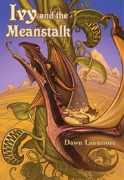 Ivy and the Meanstalk (Dawn Lairamore)