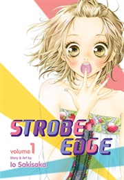 Strobe Edge Volume 1 (Io Sakisaka)