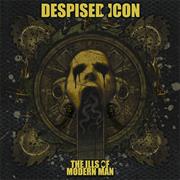 Despised Icon - The Ills of Modern Man