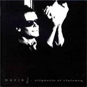 David J. - Etiquette of Violence