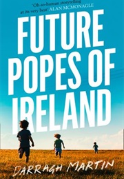 Future Popes of Ireland (Darragh Martin)